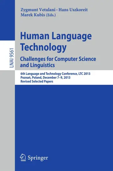 Cover of Human Language Technology. Challenges for Computer Science and Linguistics