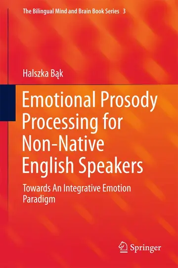 Cover of Emotional Prosody Processing for Non-native English Speakers