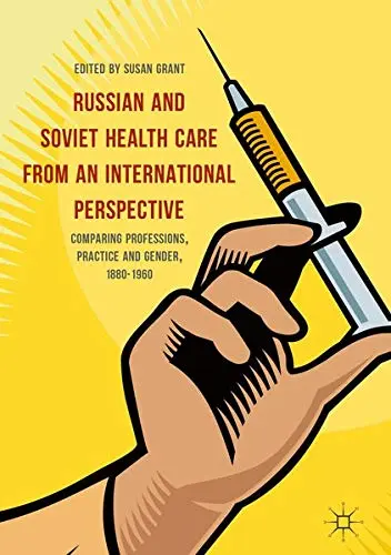 Cover of Russian and Soviet Health Care from an International Perspective
