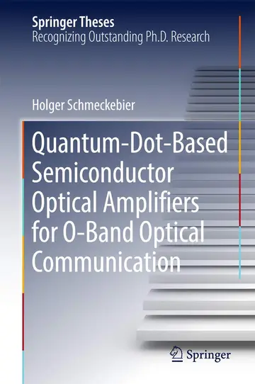 Cover of Quantum-Dot-Based Semiconductor Optical Amplifiers for O-Band Optical Communication