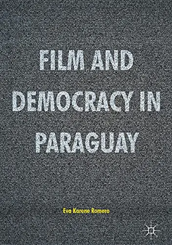 Cover of Film and Democracy in Paraguay