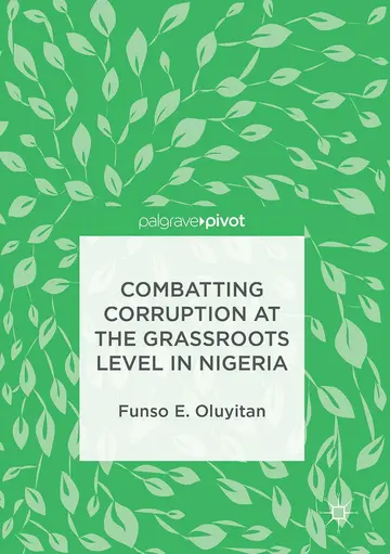 Cover of Combatting Corruption at the Grassroots Level in Nigeria