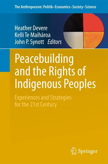 Cover of Peacebuilding and the Rights of Indigenous Peoples