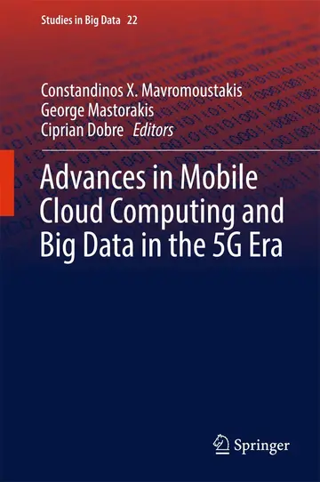 Cover of Advances in Mobile Cloud Computing and Big Data in the 5G Era