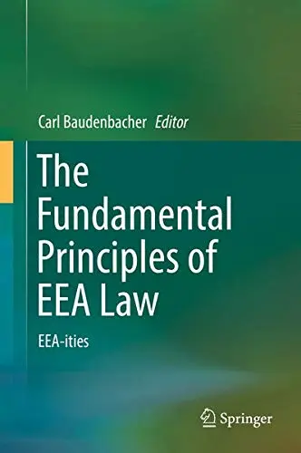 Cover of The Fundamental Principles of EEA Law