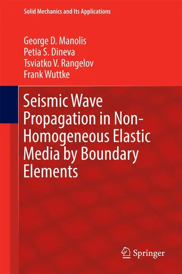 Cover of Seismic Wave Propagation in Non-Homogeneous Elastic Media by Boundary Elements