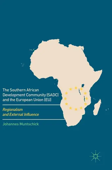 Cover of The Southern African Development Community (SADC) and the European Union (EU)