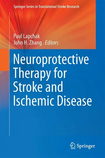 Cover of Neuroprotective Therapy for Stroke and Ischemic Disease