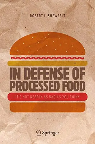 Cover of In Defense of Processed Food