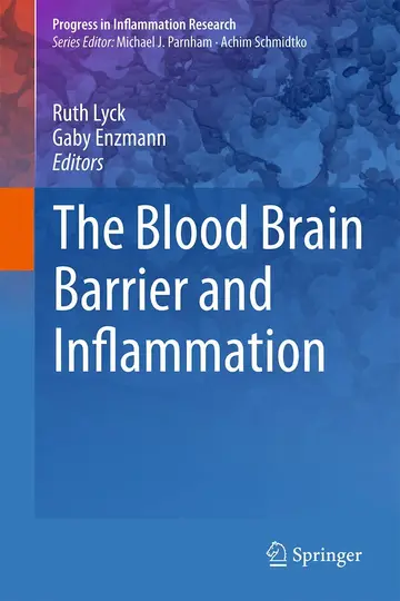 Cover of The Blood Brain Barrier and Inflammation