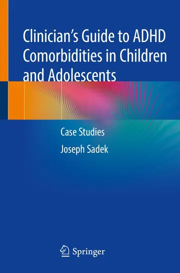 Cover of Clinician’s Guide to ADHD Comorbidities in Children and Adolescents