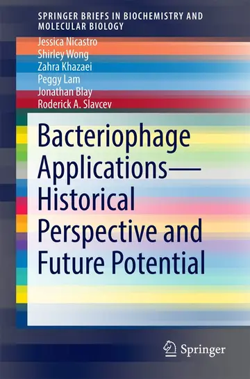 Cover of Bacteriophage Applications - Historical Perspective and Future Potential