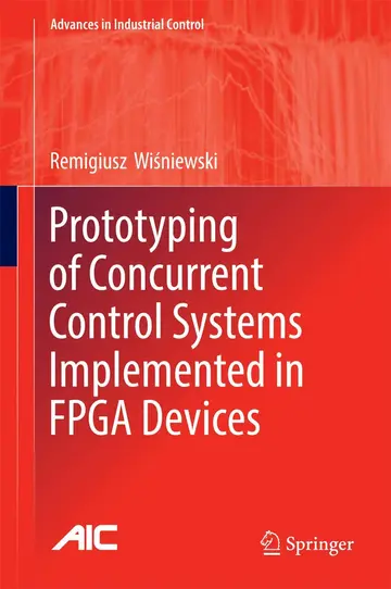 Cover of Prototyping of Concurrent Control Systems Implemented in FPGA Devices