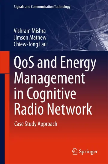 Cover of QoS and Energy Management in Cognitive Radio Network