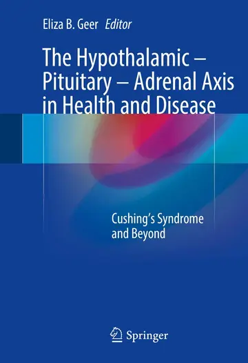 Cover of The Hypothalamic-Pituitary-Adrenal Axis in Health and Disease