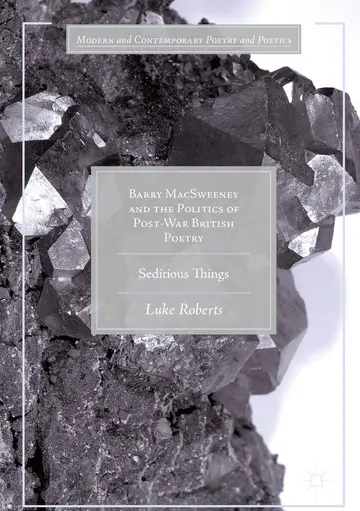 Cover of Barry MacSweeney and the Politics of Post-War British Poetry