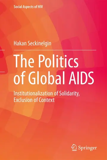 Cover of The Politics of Global AIDS