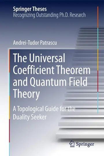 Cover of The Universal Coefficient Theorem and Quantum Field Theory