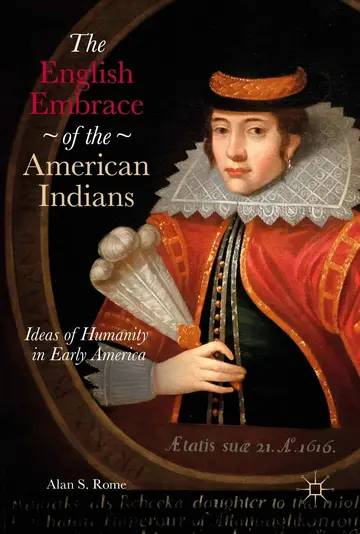 Cover of The English Embrace of the American Indians