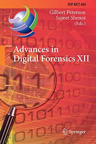 Cover of Advances in Digital Forensics XII