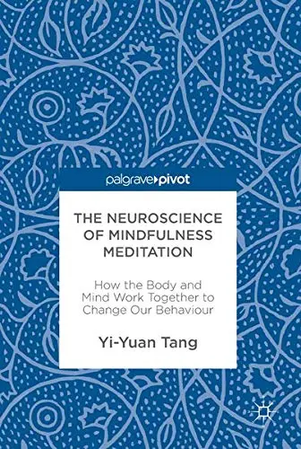 Cover of The Neuroscience of Mindfulness Meditation