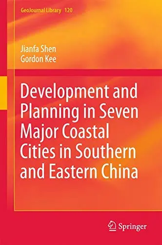 Cover of Development and Planning in Seven Major Coastal Cities in Southern and Eastern China