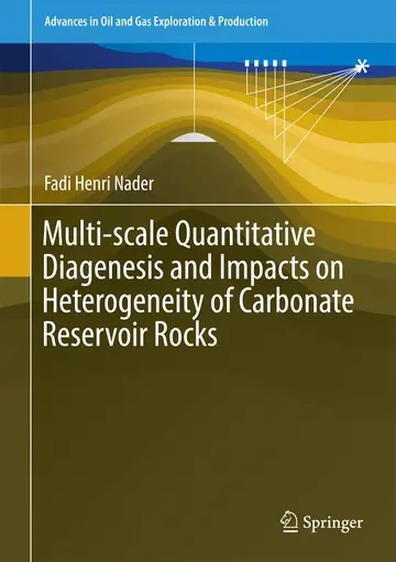Cover of Multi-scale Quantitative Diagenesis and Impacts on Heterogeneity of Carbonate Reservoir Rocks