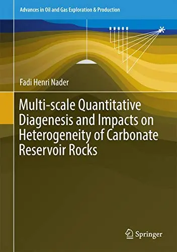 Cover of Multi-scale Quantitative Diagenesis and Impacts on Heterogeneity of Carbonate Reservoir Rocks