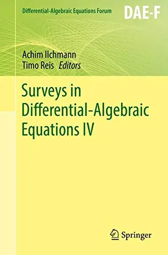 Cover of Surveys in Differential-Algebraic Equations IV