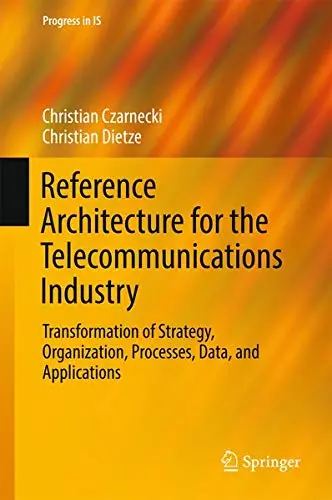 Cover of Reference Architecture for the Telecommunications Industry