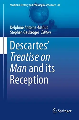Cover of Descartes’ Treatise on Man and its Reception