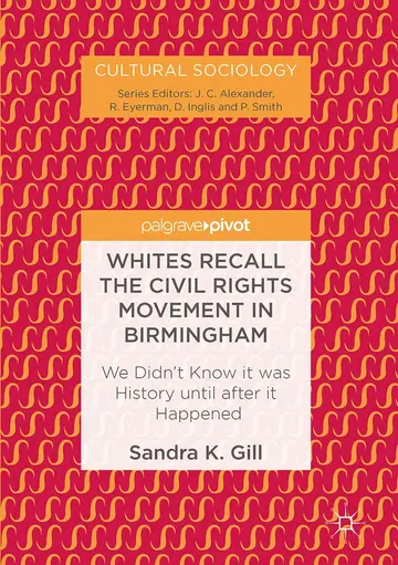 Cover of Whites Recall the Civil Rights Movement in Birmingham