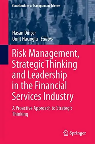 Cover of Risk Management, Strategic Thinking and Leadership in the Financial Services Industry