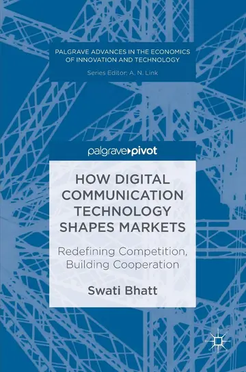 Cover of How Digital Communication Technology Shapes Markets