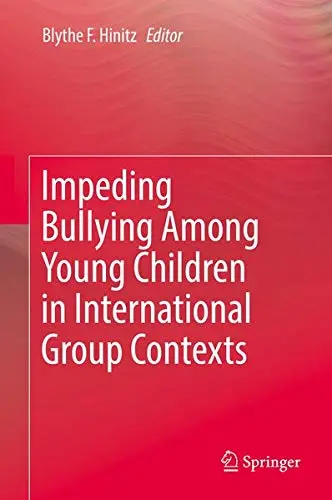 Cover of Impeding Bullying Among Young Children in International Group Contexts
