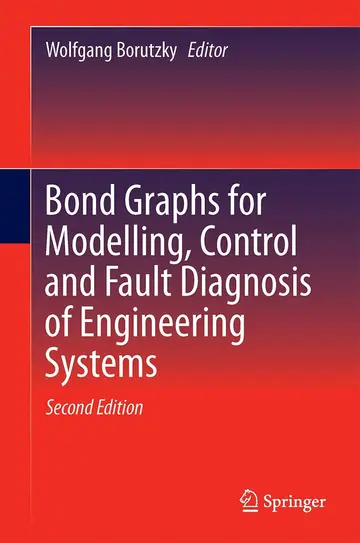 Cover of Bond Graphs for Modelling, Control and Fault Diagnosis of Engineering Systems