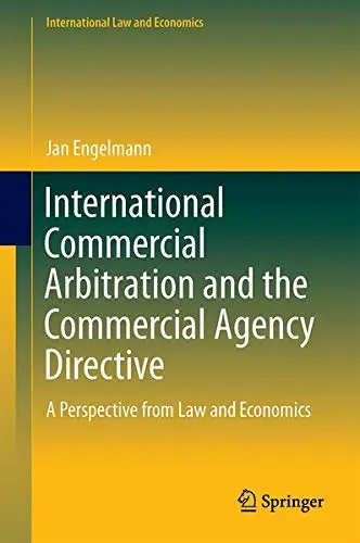 Cover of International Commercial Arbitration and the Commercial Agency Directive
