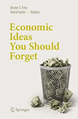 Cover of Economic Ideas You Should Forget