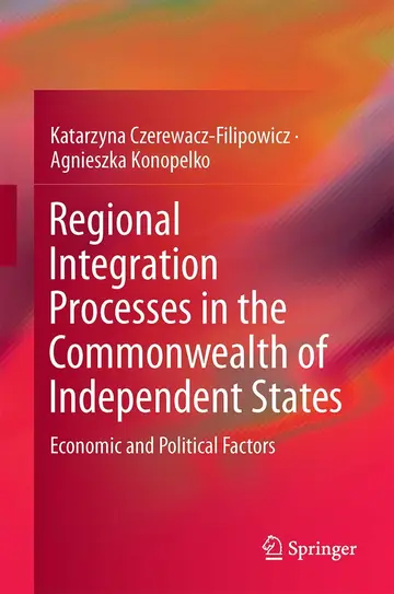 Cover of Regional Integration Processes in the Commonwealth of Independent States