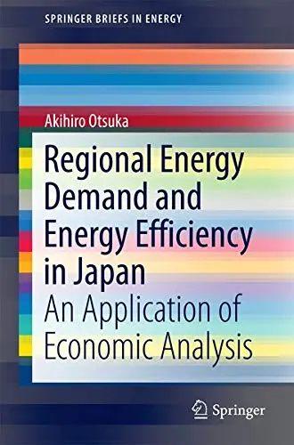 Cover of Regional Energy Demand and Energy Efficiency in Japan