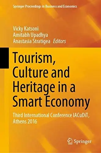 Cover of Tourism, Culture and Heritage in a Smart Economy