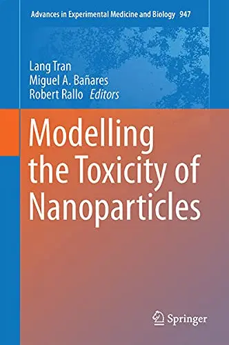 Cover of Modelling the Toxicity of Nanoparticles