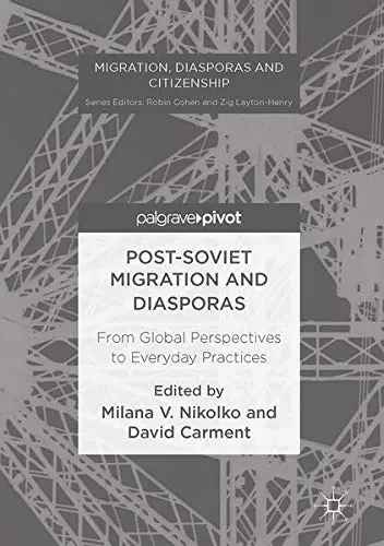 Cover of Post-Soviet Migration and Diasporas