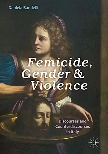 Cover of Femicide, Gender and Violence