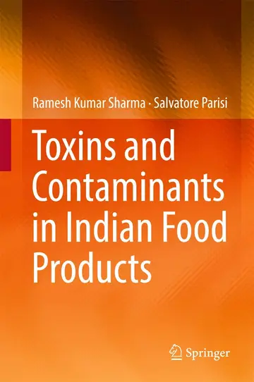 Cover of Toxins and Contaminants in Indian Food Products
