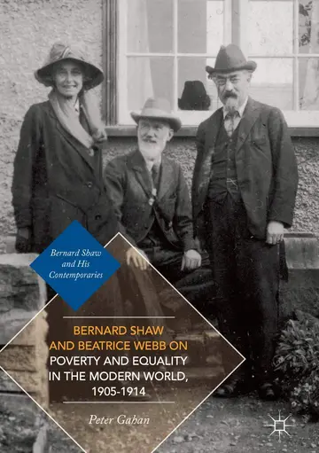 Cover of Bernard Shaw and Beatrice Webb on Poverty and Equality in the Modern World, 1905–1914