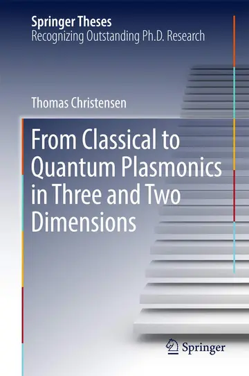 Cover of From Classical to Quantum Plasmonics in Three and Two Dimensions