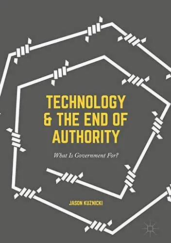 Cover of Technology and the End of Authority