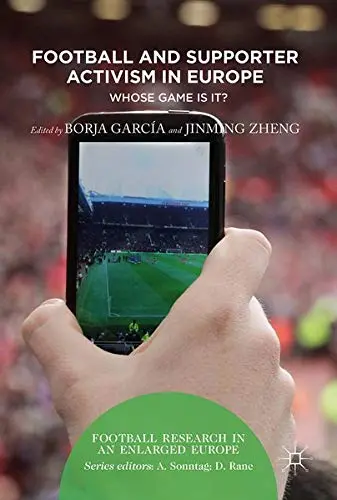 Cover of Football and Supporter Activism in Europe