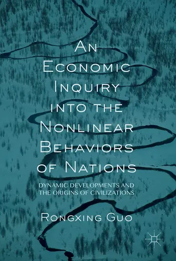 Cover of An Economic Inquiry into the Nonlinear Behaviors of Nations